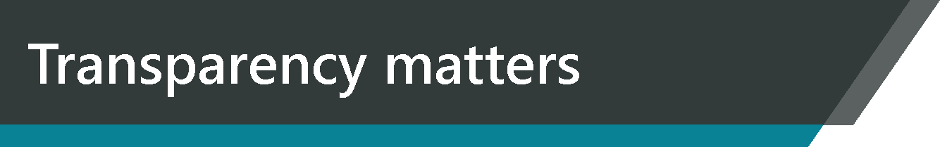 Transparency matters.