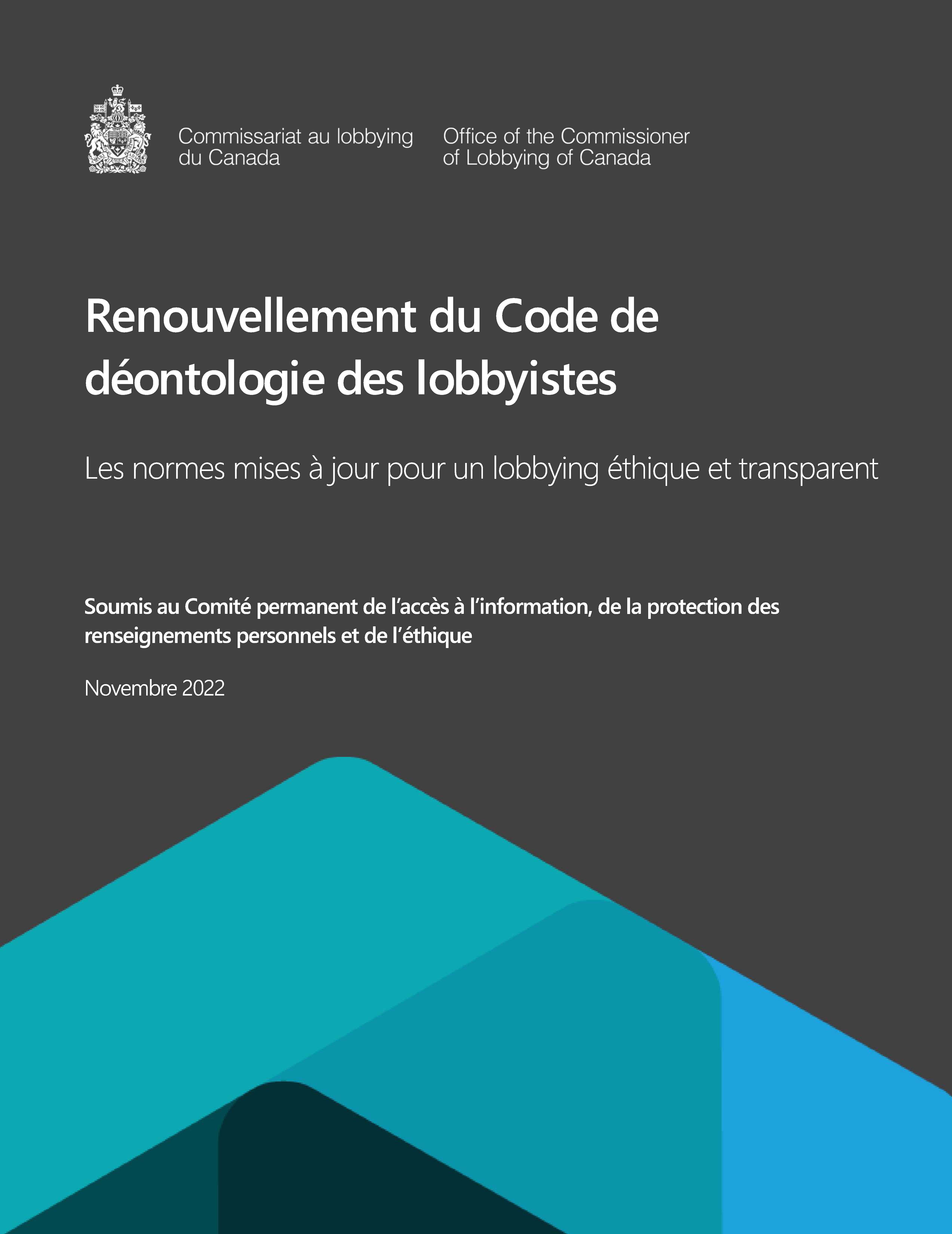 Renouvellement du Code de déontologie des lobbyistes